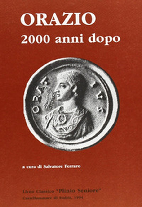 Orazio duemila anni dopo - Librerie.coop Orazio duemila anni dopo - Librerie.coop