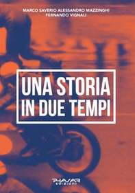 Una storia in due tempi - Librerie.coop