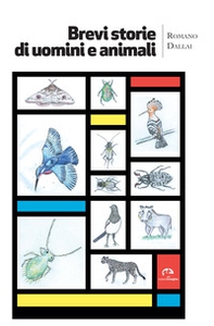 Brevi storie di uomini e animali - Librerie.coop