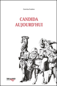 Candida aujourd'hui - Librerie.coop