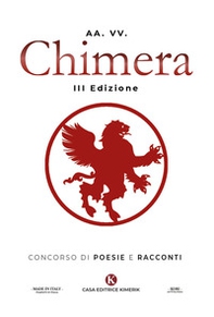Chimera. Concorso di poesie e racconti - Librerie.coop