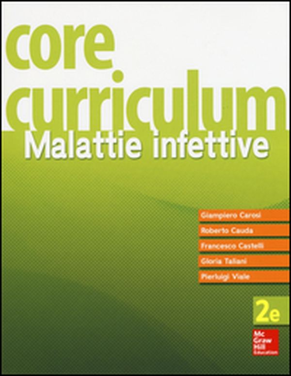 Core curriculum. Malattie infettive - Librerie.coop Core curriculum. Malattie infettive - Librerie.coop