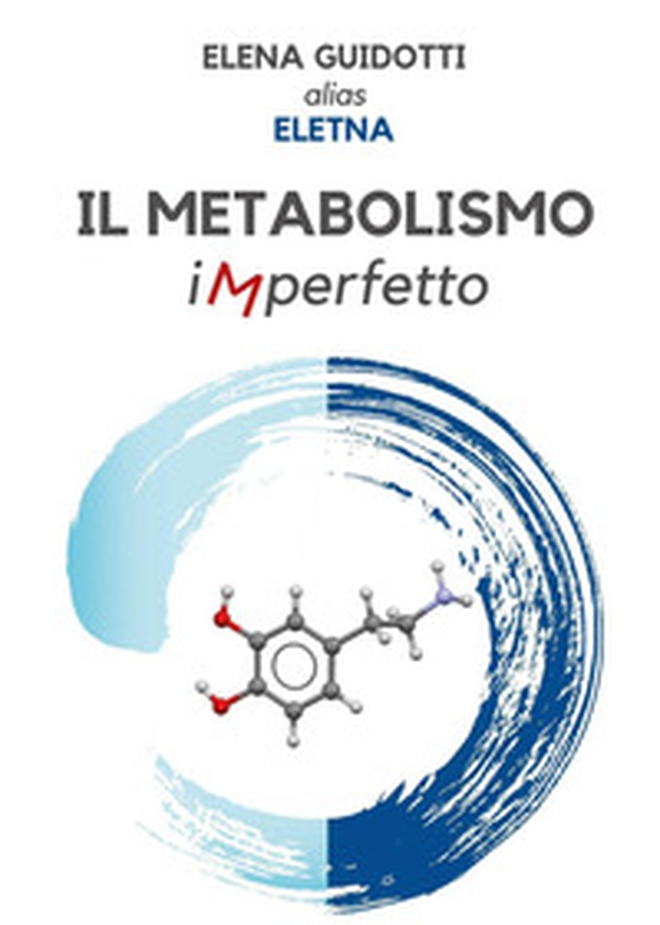 Il metabolismo imperfetto - Librerie.coop Il metabolismo imperfetto - Librerie.coop