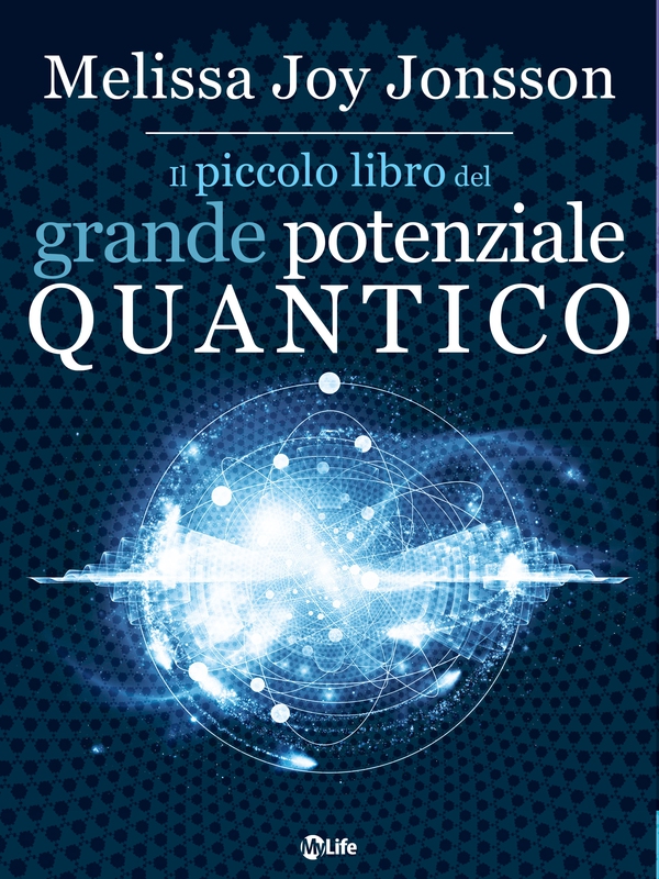 Il Piccolo Libro del Grande Potenziale Quantico - Librerie.coop Il Piccolo Libro del Grande Potenziale Quantico - Librerie.coop
