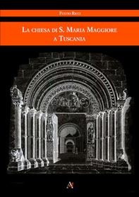 La chiesa di S. Maria Maggiore a Tuscania - Librerie.coop La chiesa di S. Maria Maggiore a Tuscania - Librerie.coop