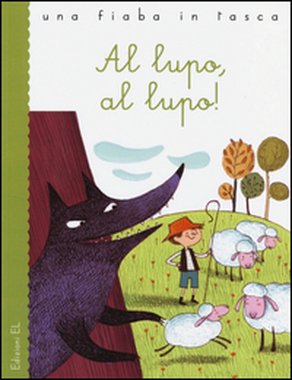 Al lupo, al lupo! - Librerie.coop Al lupo, al lupo! - Librerie.coop
