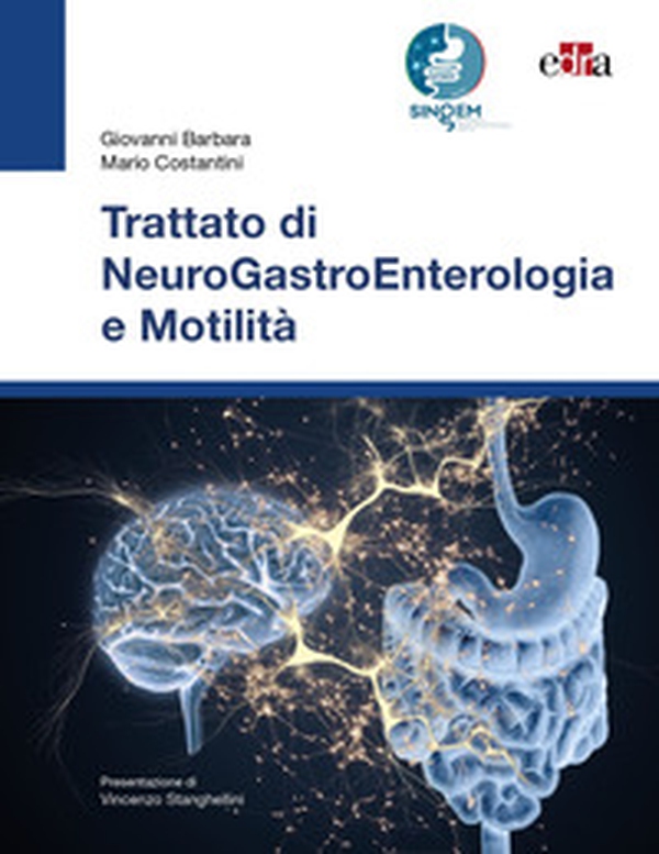 Trattato di neurogastroenterologia e motilità - Librerie.coop