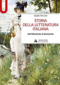 Storia della letteratura italiana. Dall'Ottocento al Novecento - Librerie.coop