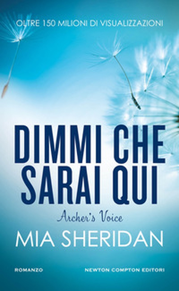 Dimmi che sarai qui. Archer's voice - Librerie.coop Dimmi che sarai qui. Archer's voice - Librerie.coop