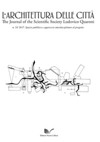 L'architettura delle città. The Journal of the Scientific Society Ludovico Quaroni - Librerie.coop