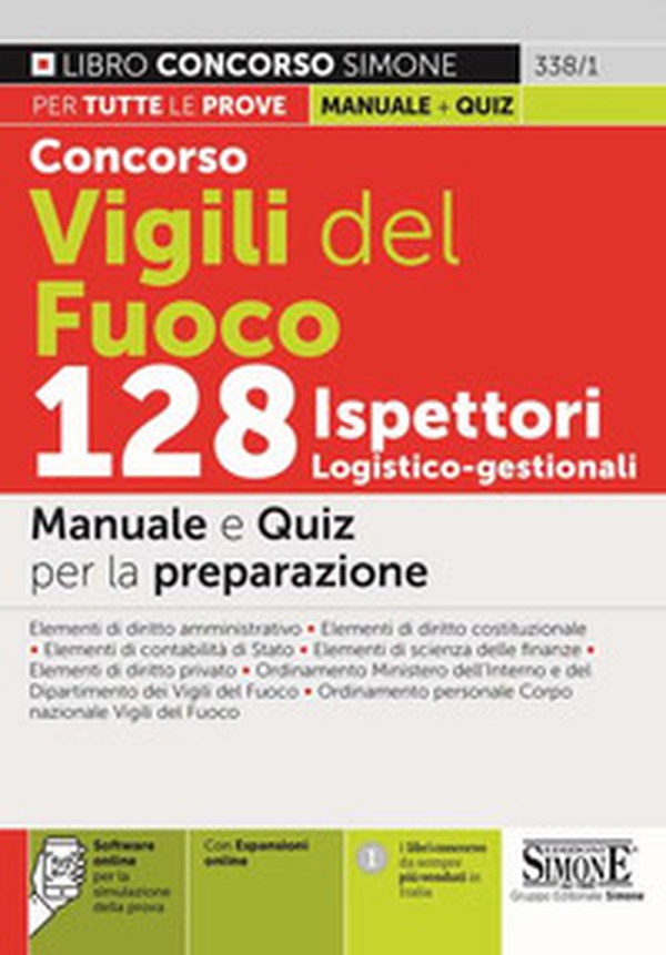 Concorso Vigili del Fuoco 128 Ispettori logistico-gestionali. Manuale e quiz per la preparazione - Librerie.coop Concorso Vigili del Fuoco 128 Ispettori logistico-gestionali. Manuale e quiz per la preparazione - Librerie.coop