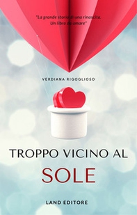 Troppo vicino al sole - Librerie.coop