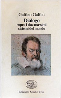 Dialogo sopra i due massimi sistemi del mondo - Librerie.coop