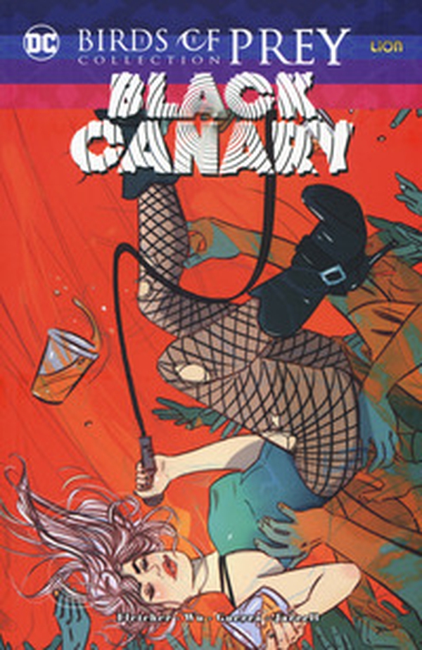 Black Canary. Birds of prey collection - Librerie.coop Black Canary. Birds of prey collection - Librerie.coop