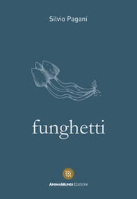 Funghetti - Librerie.coop