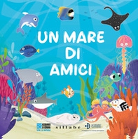 Un mare di amici - Librerie.coop