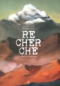 Recherche. Storie di montagne - Librerie.coop