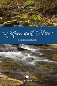 Lettere dall'oltre. Storia di una medianità - Librerie.coop