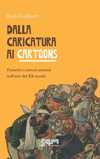 Dalla caricatura ai cartoons. Fumetti e cartoni animati nell'arte del XX secolo - Librerie.coop Dalla caricatura ai cartoons. Fumetti e cartoni animati nell'arte del XX secolo - Librerie.coop