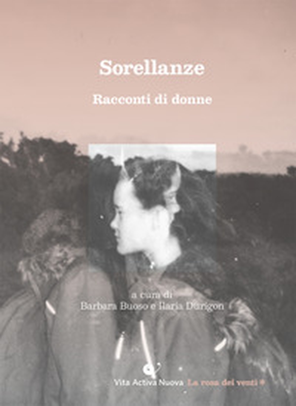 Sorellanze. Racconti di donne - Librerie.coop