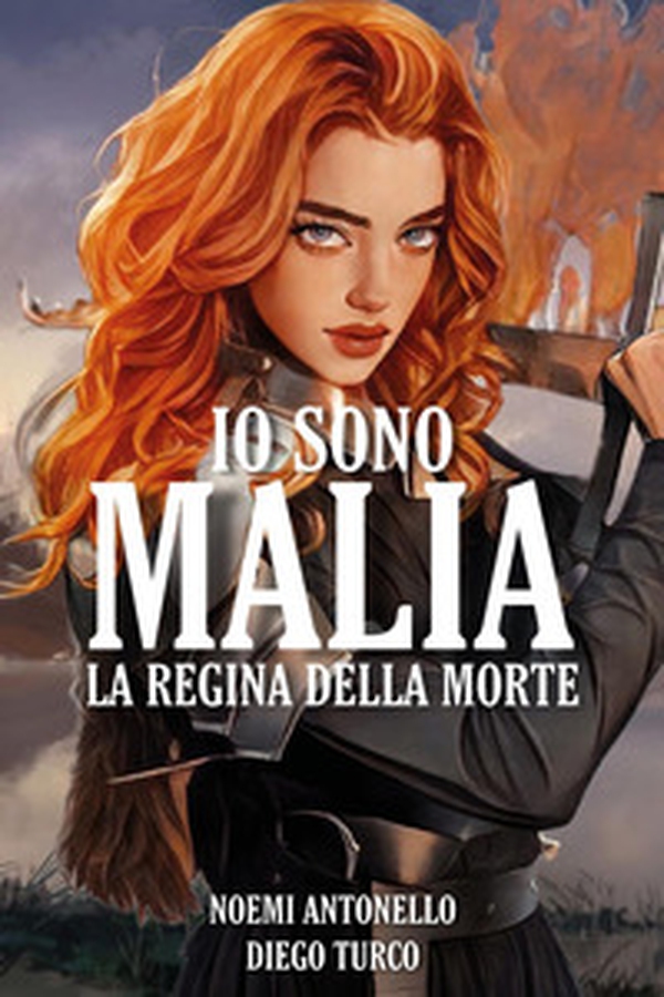 Io sono Malia. La regina della morte - Librerie.coop Io sono Malia. La regina della morte - Librerie.coop