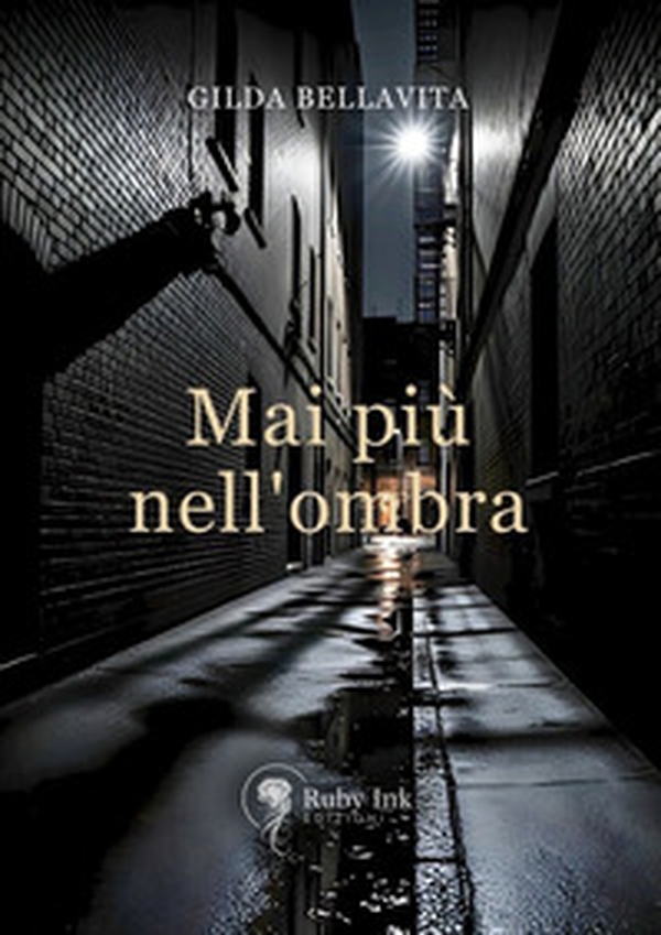 Mai più nell'ombra - Librerie.coop
