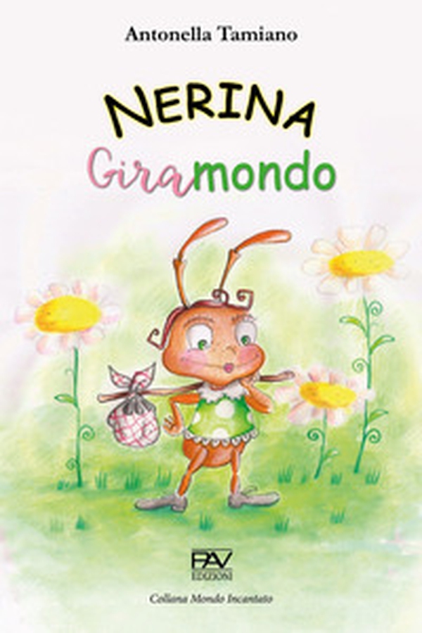 Nerina giramondo - Librerie.coop Nerina giramondo - Librerie.coop