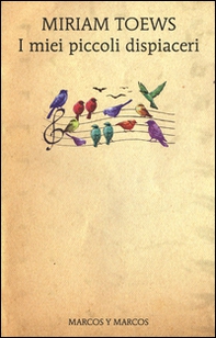 I miei piccoli dispiaceri - Librerie.coop