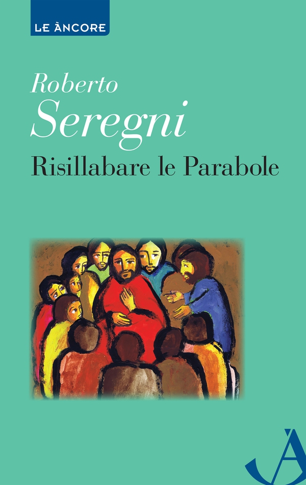 Risillabare le Parabole - Librerie.coop
