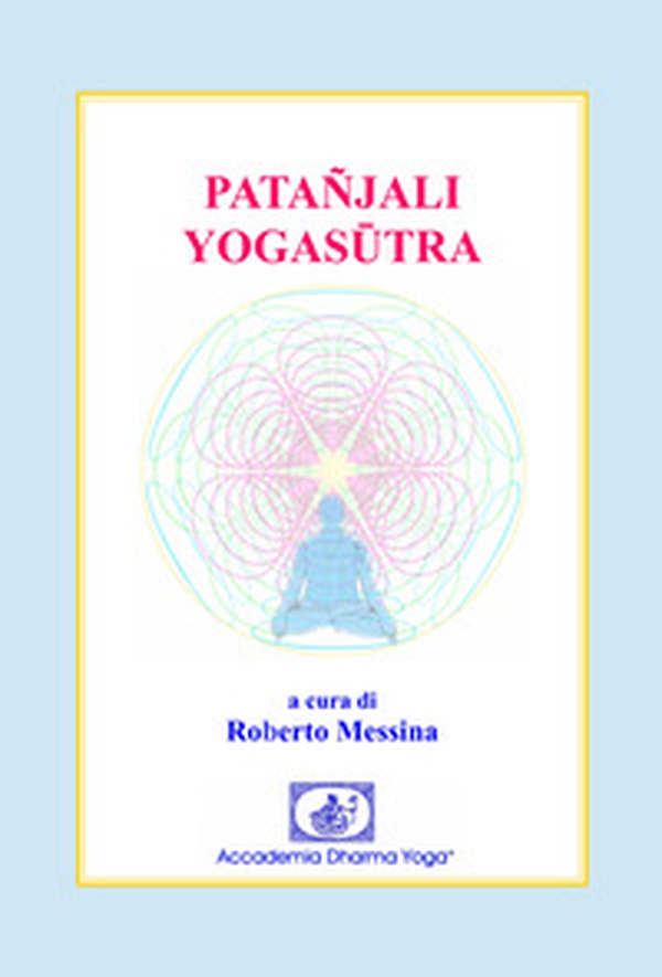 Yogasûtra di Patañjali - Librerie.coop