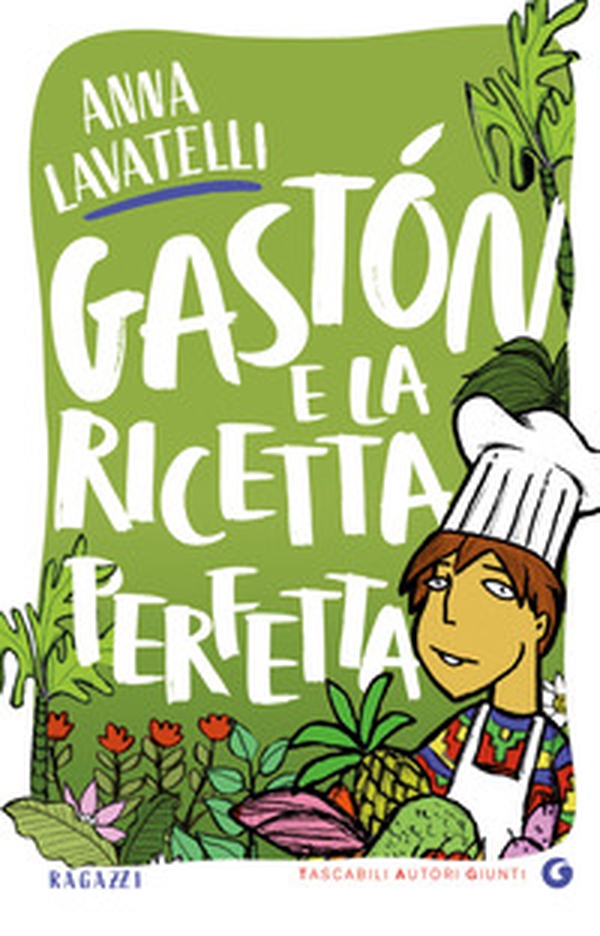 Gastón e la ricetta perfetta - Librerie.coop Gastón e la ricetta perfetta - Librerie.coop