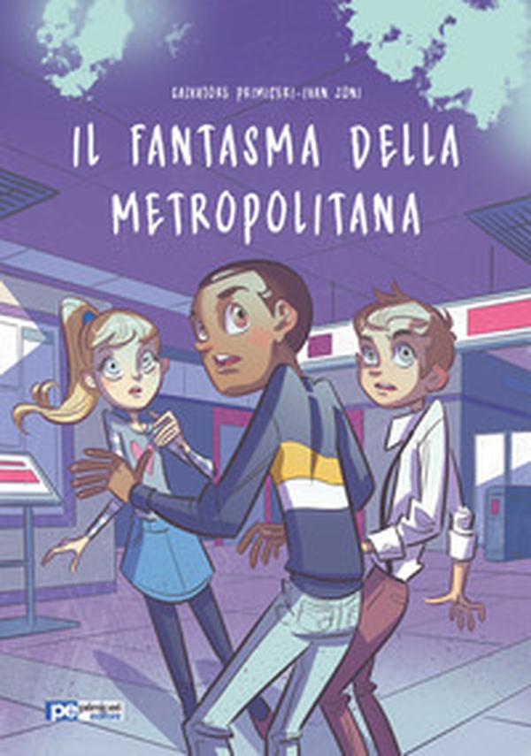 Il fantasma della metropolitana - Librerie.coop Il fantasma della metropolitana - Librerie.coop