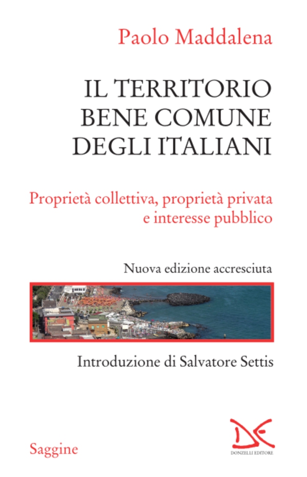 Il territorio bene comune degli italiani - Librerie.coop Il territorio bene comune degli italiani - Librerie.coop