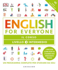 English for everyone. Livello 3 intermedio. Il corso - Librerie.coop