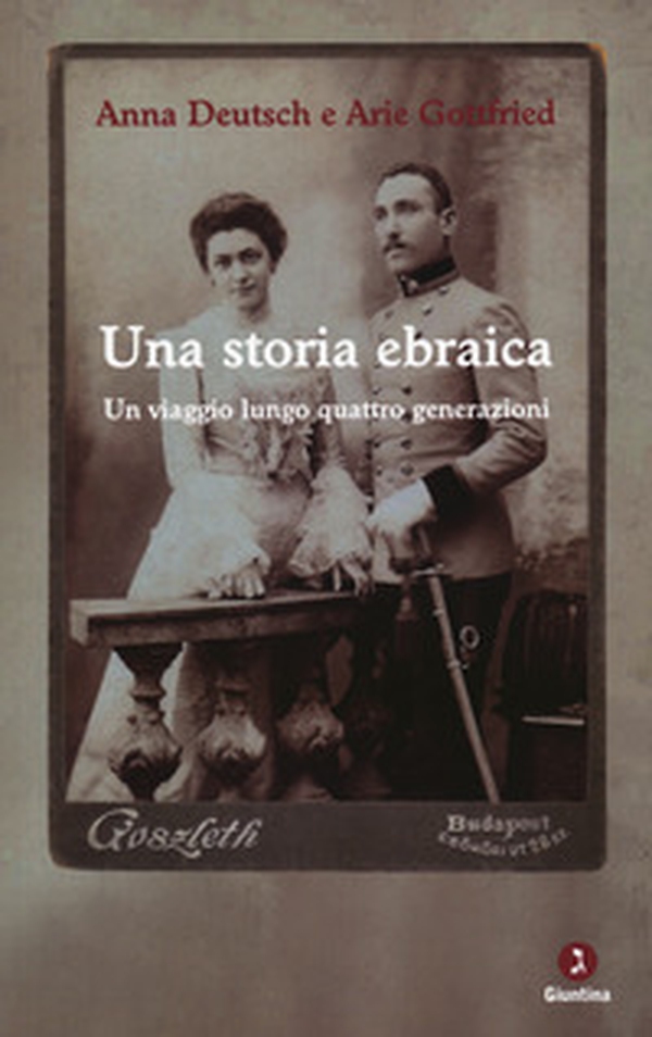 Una storia ebraica. Un viaggio lungo quattro generazioni - Librerie.coop Una storia ebraica. Un viaggio lungo quattro generazioni - Librerie.coop
