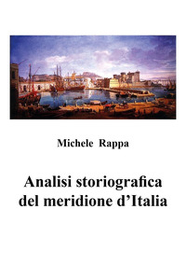 Analisi storiografica del meridione d'Italia - Librerie.coop