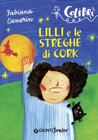Lilli e le streghe di Cork - Librerie.coop