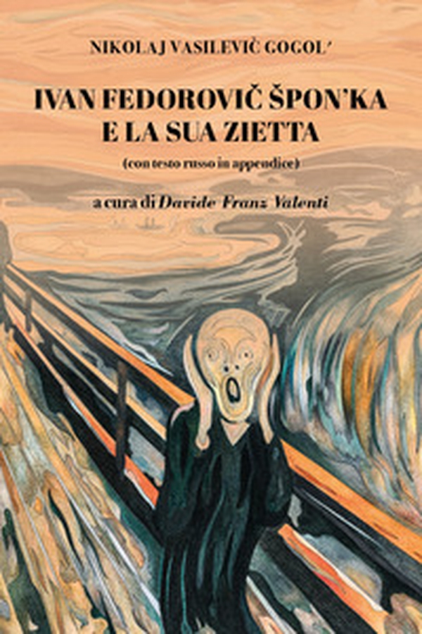 Ivan Fedorovic Spon'ka e la sua zietta. Con testo russo in appendice - Librerie.coop Ivan Fedorovic Spon'ka e la sua zietta. Con testo russo in appendice - Librerie.coop