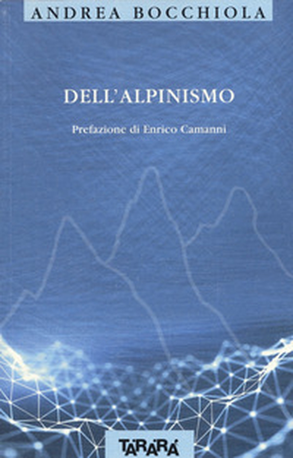 Dell'alpinismo - Librerie.coop Dell'alpinismo - Librerie.coop