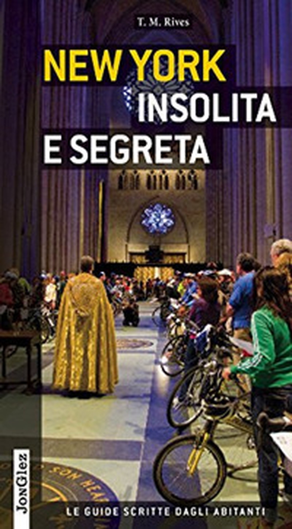 New York insolita e segreta - Librerie.coop New York insolita e segreta - Librerie.coop
