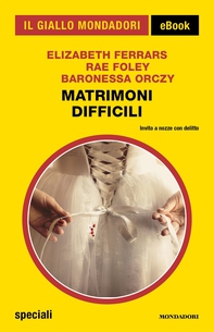 Matrimoni difficili (Il Giallo Mondadori) - Librerie.coop Matrimoni difficili (Il Giallo Mondadori) - Librerie.coop