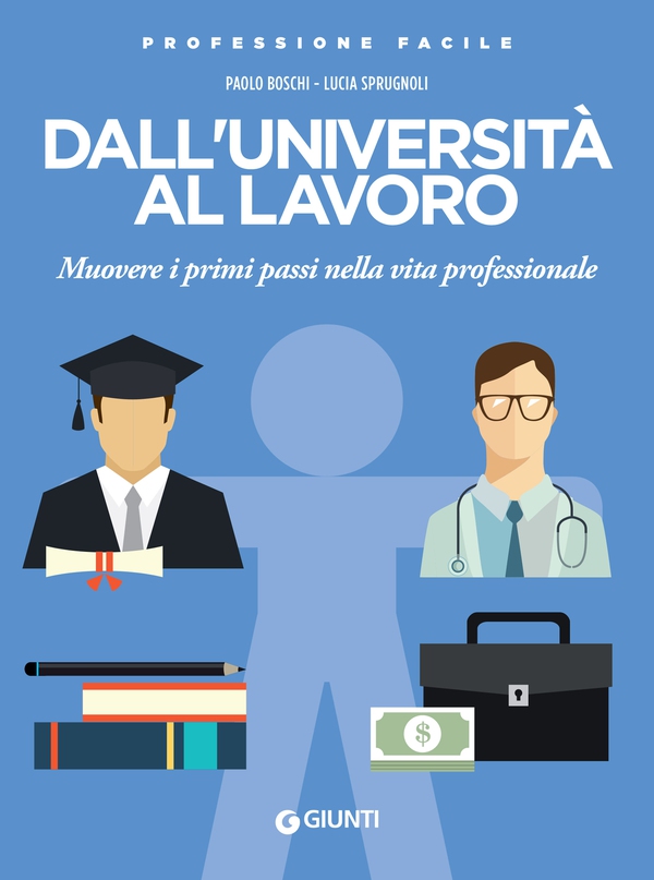 Dall'università al lavoro - Librerie.coop Dall'università al lavoro - Librerie.coop