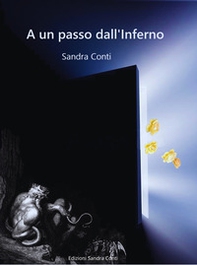 A un passo dall'Inferno - Librerie.coop A un passo dall'Inferno - Librerie.coop