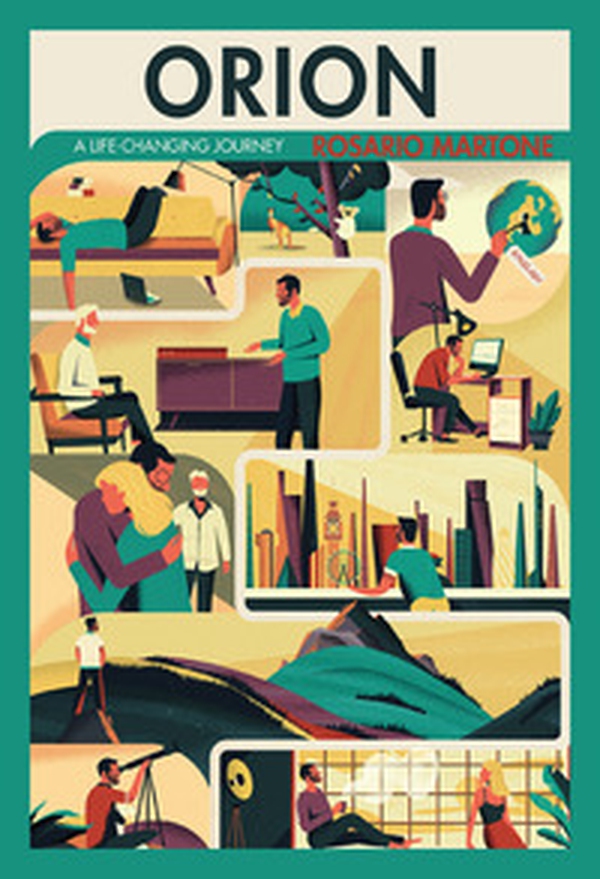 Orion. A life-changing journey - Librerie.coop Orion. A life-changing journey - Librerie.coop