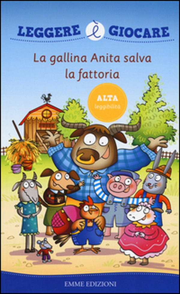 La gallina Anita salva la fattoria - Librerie.coop La gallina Anita salva la fattoria - Librerie.coop