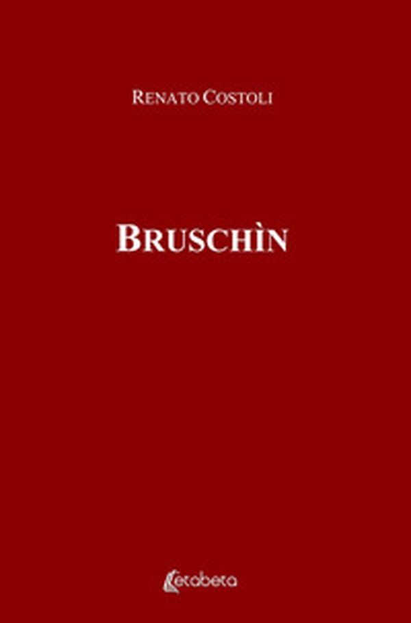 Bruschìn - Librerie.coop Bruschìn - Librerie.coop