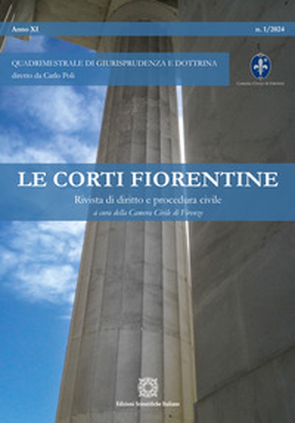 Le corti fiorentine. Rivista di diritto e procedura civile - Vol. 1 - Librerie.coop Le corti fiorentine. Rivista di diritto e procedura civile - Vol. 1 - Librerie.coop