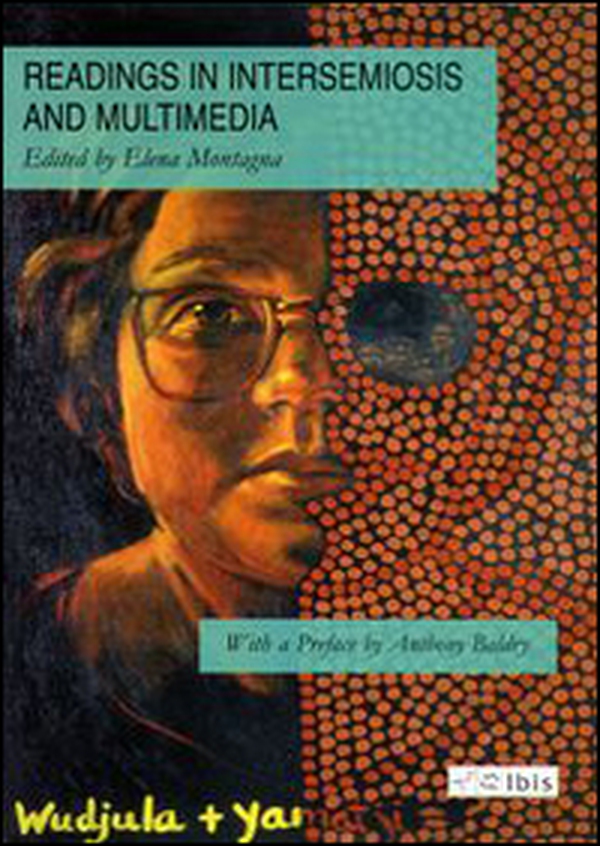Readings in intersemiosis and multimedia - Librerie.coop Readings in intersemiosis and multimedia - Librerie.coop