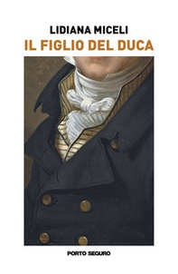 Il figlio del duca - Librerie.coop