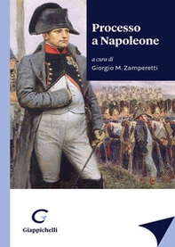 Processo a Napoleone - Librerie.coop